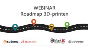 Webinar Roadmap 3D printen